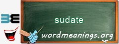 WordMeaning blackboard for sudate